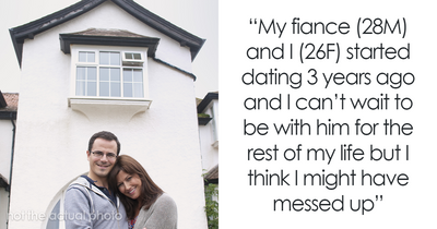 Woman Doesn’t Understand Why Fiancé Won’t Put Her On House Deed, Gets A Reality Check Online