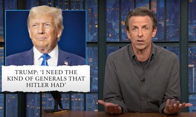 Seth Meyers on ex-president’s alleged admiration of Nazi generals: ‘Trump is a fascist’