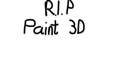 Microsoft has eradicated all memory of Paint 3D from the store, and its predecessor is only getting better