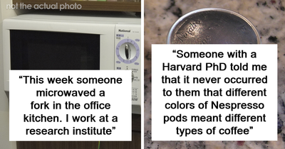 30 Of The Dumbest Things People Witnessed Geniuses Do