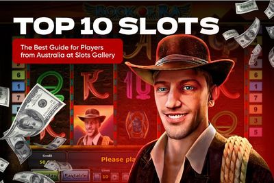 Top 10 Slots: The Best Guide for Players from Australia at Slots Gallery