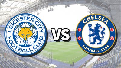 Leicester City vs Chelsea live stream: How to watch Premier League game online and on TV today