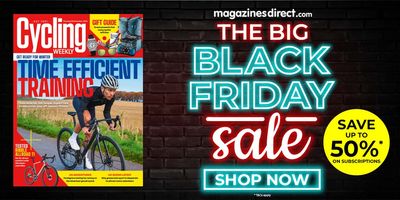 Save up to 50% on a subscription to your favourite cycling magazine this Black Friday