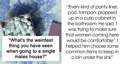 34 Stories To Make You Laugh Or Cringe About When Visiting A Single Guy’s Place Gets Interesting