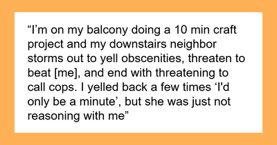 Neighbor Won’t Tolerate Any Noise, Gets Taught A Lesson For Her Nasty Attitude