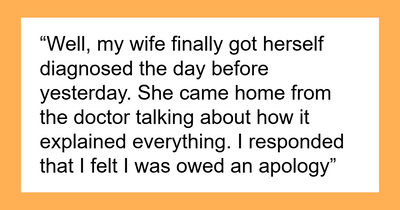 “Am I The [Jerk] For Telling My Wife She Owes Me An Apology For These Last Seven Years Of Marriage?”