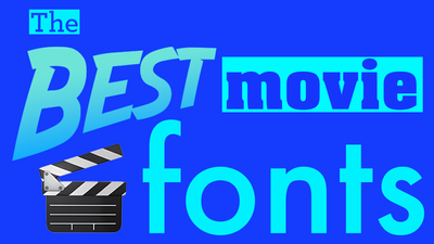 The best movie fonts of all time