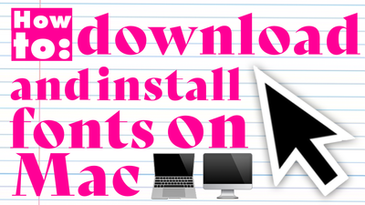 How to download and install fonts on Mac