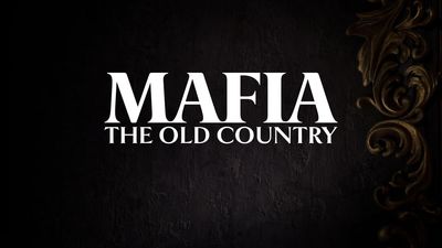 Mafia: The Old Country teaser trailer reveals summer 2025 release date ahead of the Game Awards