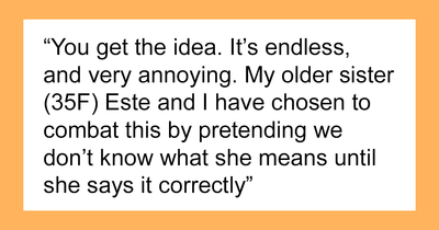 27YO Keeps Using Nonsense “Baby Talk,” Making Everyone Lose Their Minds, Sis Finally Snaps At Her