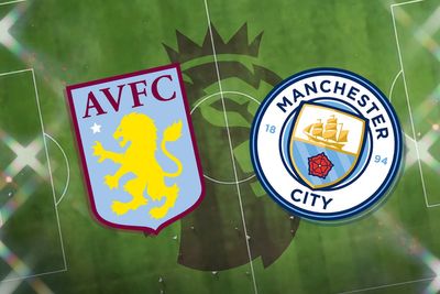 How to watch Aston Villa vs Man City: TV channel and live stream for Premier League today