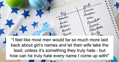 Husband Shoots Down Every Single Name Idea From Pregnant Wife, Netizens Say He’s Totally Right