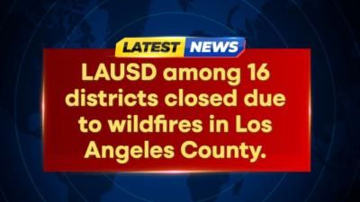 16 LA County School Districts Closed Due To Wildfires