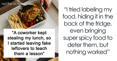 “Coworker Kept Stealing My Lunch, So I Started Leaving Fake Leftovers To Teach Them A Lesson”