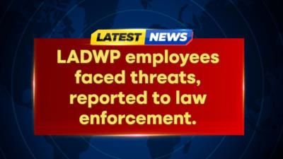 LADWP Employees Face Threats, Department Takes Action