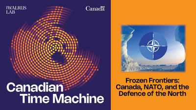 Frozen Frontiers: Canada, NATO, and the Defense of the North