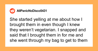 Woman Steals Coworker’s Snack Without Checking The Label, Then Accuses Her Of Making Her Eat Meat