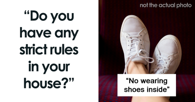 64 People Share Their Non-Negotiable Household Rules, And Some Are Downright Bizarre