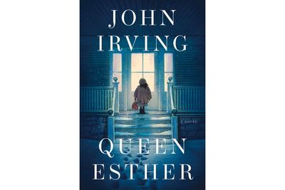 John Irving's 'Queen Esther' returns readers to setting of 'The Cider House Rules'