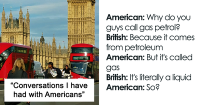 “I Give Up”: Brit Shares The Funniest And Most Cringe-Worthy Conversations With Americans