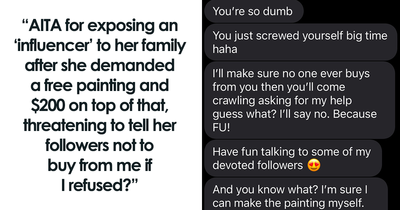 “AITA For Exposing An “Influencer” After She Demanded A Free Painting And $200 On Top Of That?”