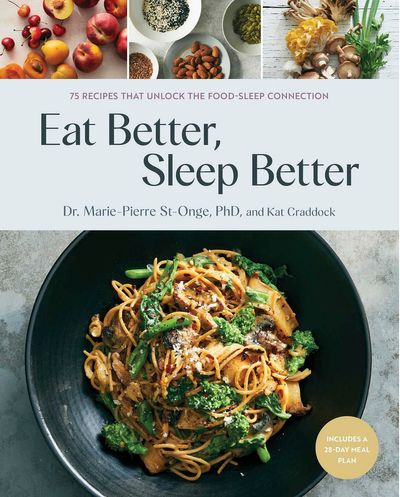 A new cookbook ties healthy eating to good sleep