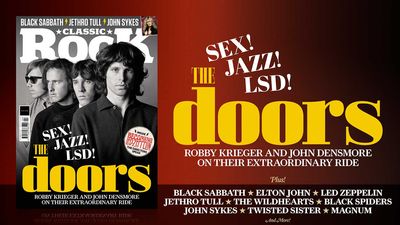 Sex! Jazz! LSD! The Doors' Robby Krieger and John Densmore on their extraordinary ride - only in the new issue of Classic Rock