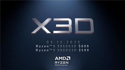 AMD announces pricing for Ryzen 9 9950X3D and 9900X3D at $699 and $599; chips arrive March 12th