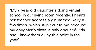 Dad Has Enough Of Teacher Calling Daughter ‘Kelly,’ Calls Her Out During Online Class