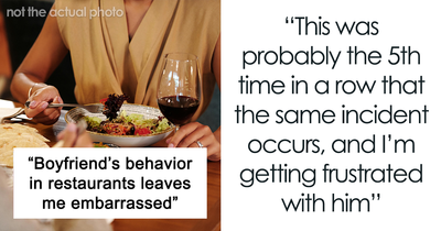 Guy Throws Tantrums In Restaurants Because He Misunderstands What He Orders, GF At Wit’s End