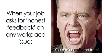 This Facebook Account Collects Work Memes, Here Are 30 Of The Funniest