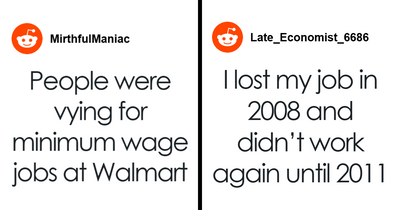 55 Elder Millennials Share Their Experiences Of The 2008 Recession