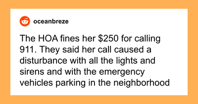 People Share 15 Times Their HOAs Took Things Way Too Far