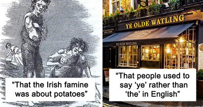 Someone Asks People To Share Common Historical Myths That Annoy Them, And 28 Deliver