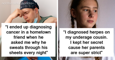 Doctors Share 30 Questions They Wish Their Friends Had Never Asked
