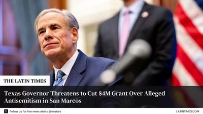 Texas Gov. Accuses San Marcos of Antisemitism, Threatens to Terminate Grants for Plan to End $4M in Funds to Israel