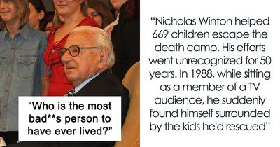21 People Online Share Who They Believe Was The Absolute Coolest Person To Have Ever Lived