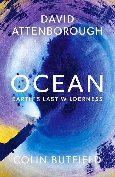 Ocean review: At 99, David Attenborough still wants to change the world