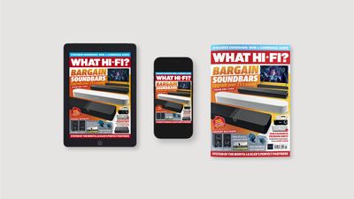 New issue of What Hi-Fi? out now: brilliant bargain soundbars, sensational stereo amplifiers and more
