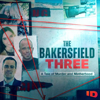 Don't Miss the Premiere of True-Crime Series 'The Bakersfield 3'