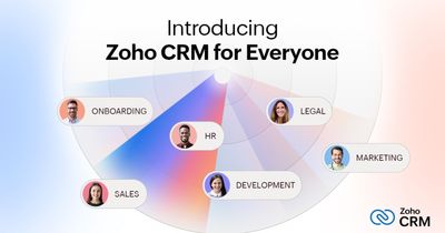 Now, All Teams Can Work in One CRM – Thanks to Zoho