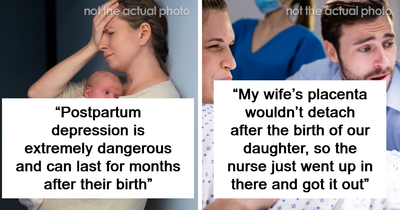 “Big Chunk Of It Stays Behind”: 91 Childbirth Facts That Might Be Hard To Stomach