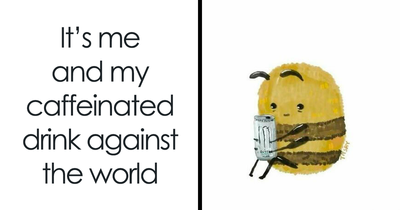 91 Funny Posts That Prove Everyone’s Just Barely Holding It Together
