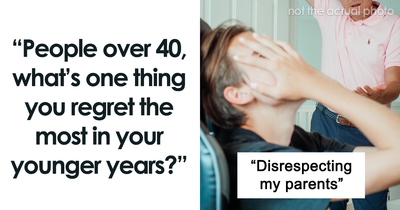 People Who Are 27 And Over Share Their Biggest Regrets So You Can Learn From Their Mistakes