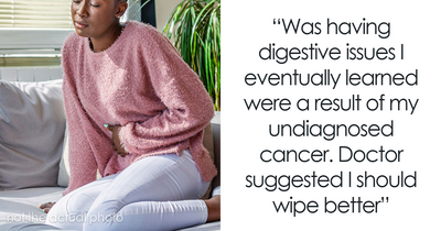 79 Hurtful Things Doctors Said And Did That Made Patients Want To Change Doctors Immediately