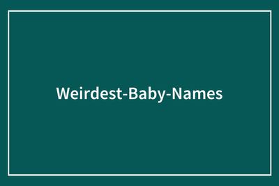 “Twins: Donwanna And Doneeda”: 65 Of The Craziest Names People Ever Heard