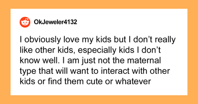 “AITAH For Telling My Brother’s GF She Can’t Expect Me To Treat Her Kids Like I Treat Mine?”
