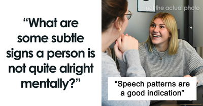 “I Sadly Thought This Was Normal Behavior For A Long Time”: 19 Signs That Somebody Is Not Okay