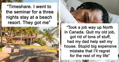 16 People Share The Biggest “Money Mistakes” They’ve Made That Changed Their Life For The Worse