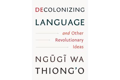 Ngũgĩ wa Thiong’o, Kenyan author and dissident who became a giant of modern literature, dies at 87